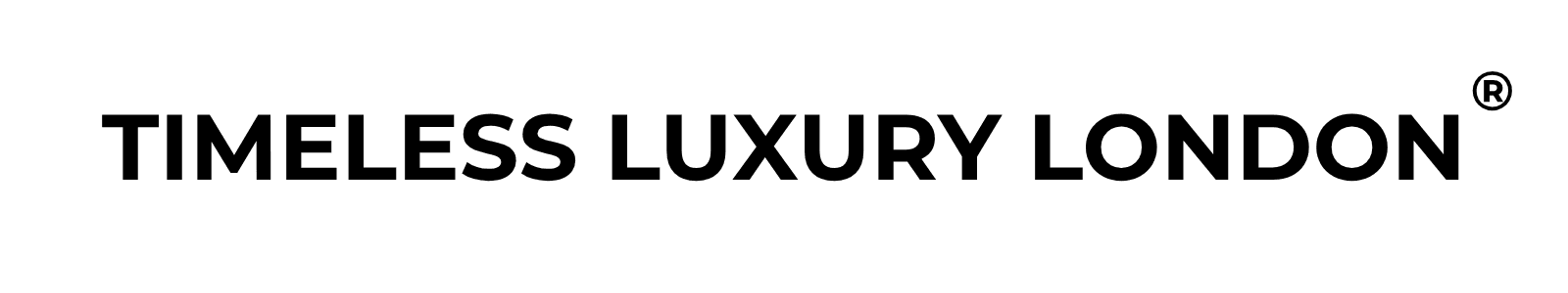 TIMELESS LUXURY LONDON®